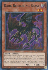 Dark Beckoning Beast - RA03-EN027 -  Super Rare - 1st Edition